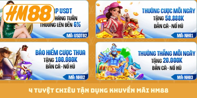 4 tuyệt chiêu tận dụng khuyến mãi HM88