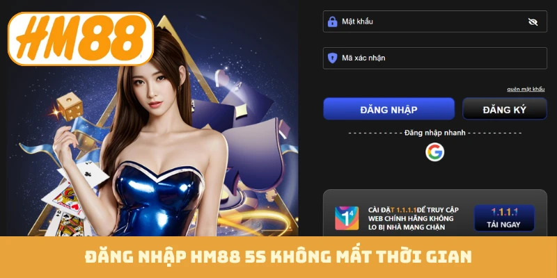 Đăng nhập HM88 5s không mất thời gian