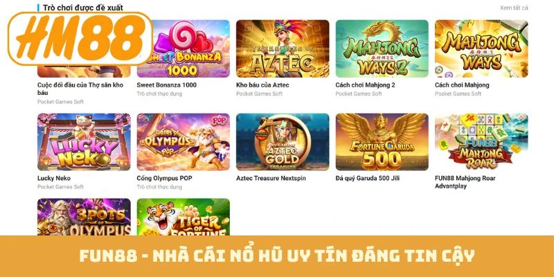 Fun88 - Nhà cái nổ hũ uy tín đáng tin cậy