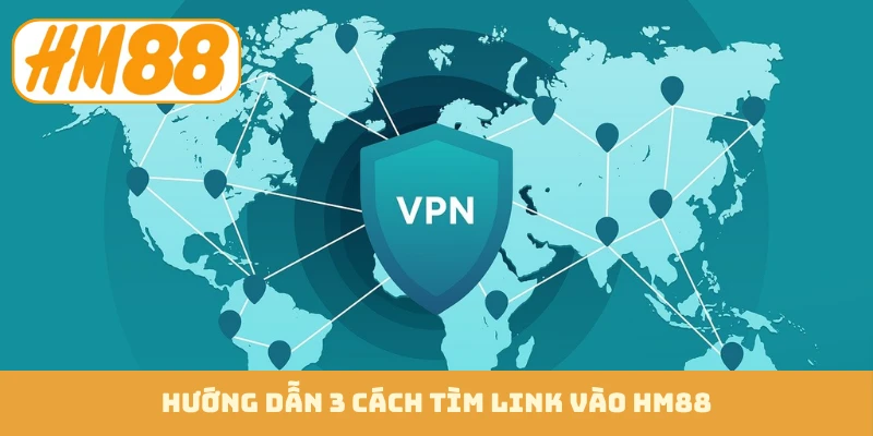 Hướng dẫn 3 cách tìm link vào HM88