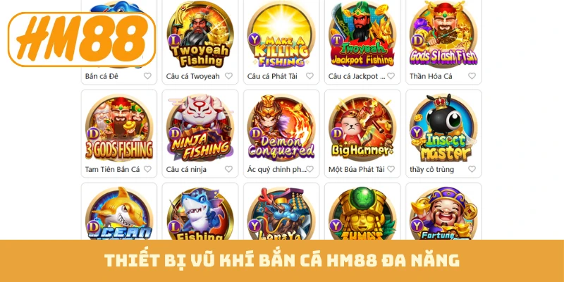 Thiết bị vũ khí bắn cá HM88 đa năng